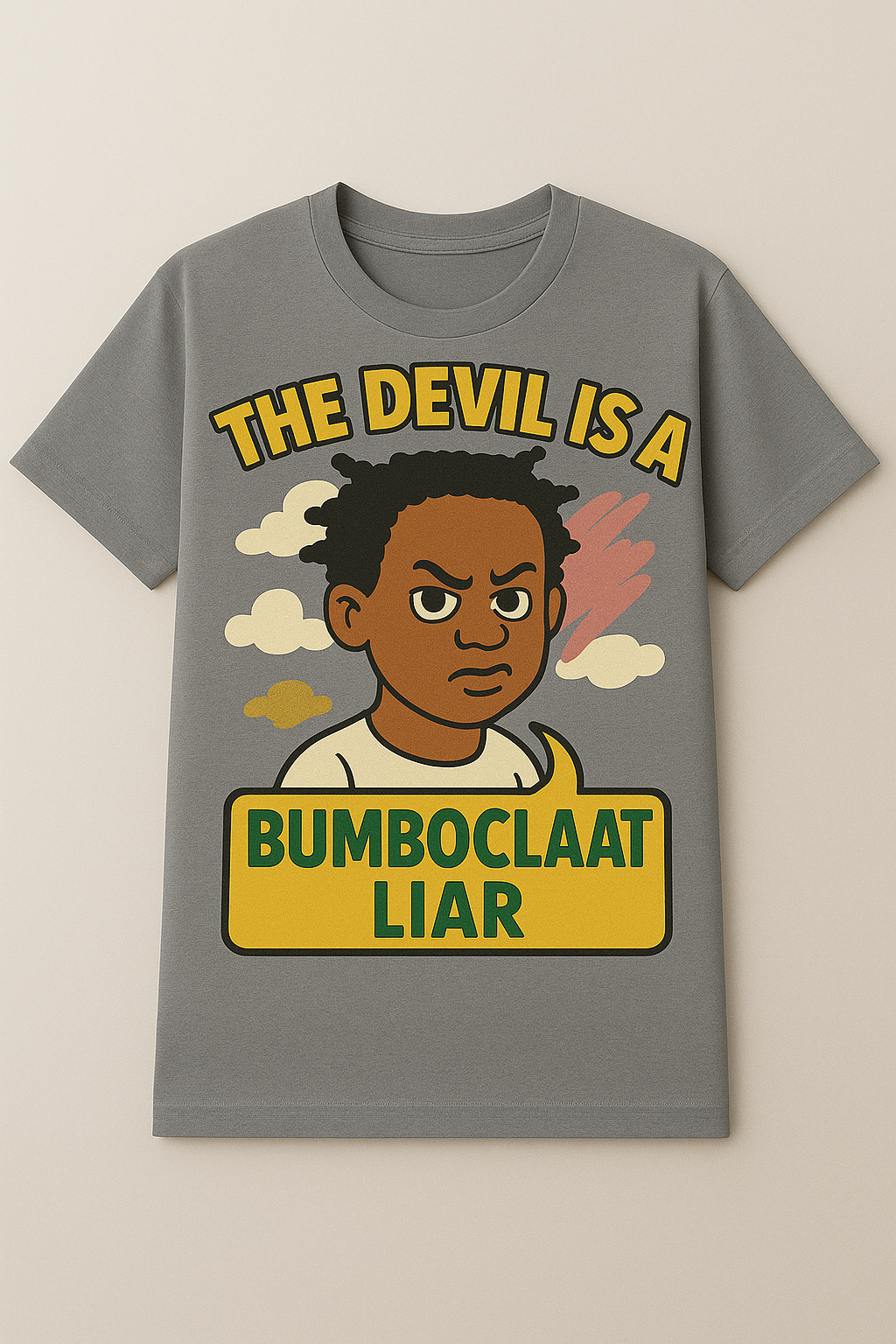 The devil is a Bumboclaat liar